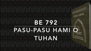 Download lagu BE 792 Pasu-pasu Hami O Tuhan - Buku Ende HKBP mp3 Download lagu BE 792 Pasu-pasu Hami O Tuhan - Buku Ende HKBP mp3