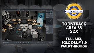 Video thumbnail for Toontrack Area 33 SDX - Full Mix Demo, Solo Drums & Walkthrough by Gearspace Forum