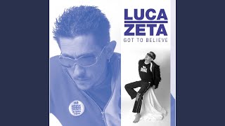 Got To Believe (Extended Mix)