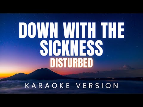 Disturbed - Down with the Sickness | KARAOKE Version