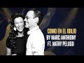Como En El Idilio - Marc Anthony Ft. Nathy Peluso