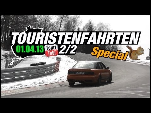 Nordschleife Touristenfahrten 01.04.2013 Teil 2/2
