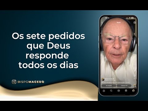 Os sete pedidos que Deus responde todos os dias