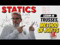 Statics: Lesson 48 - Trusses, Method of Joints