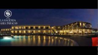 preview picture of video 'HOTEL LA HACIENDA BAHIA PARACAS ( CD Reserva Especial)'