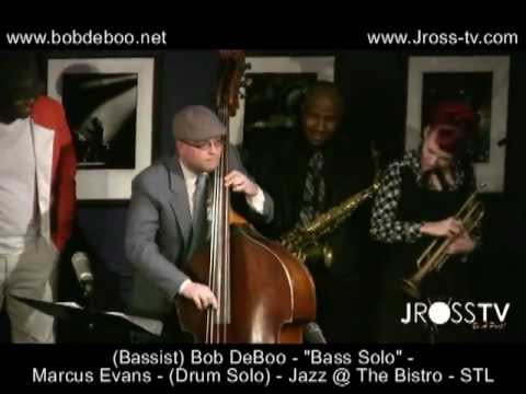 James Ross @ (Bass Solo) Bob DeBoo - (Drum Solo) Marcus Evans - " In St. Louis" - www.Jross-tv.com