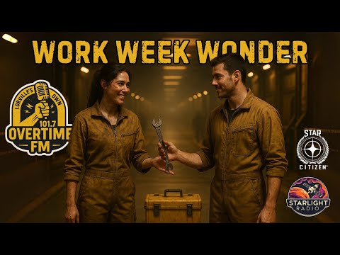 Work Week Wonder - Tanya Chapman - Star Citizen Radio