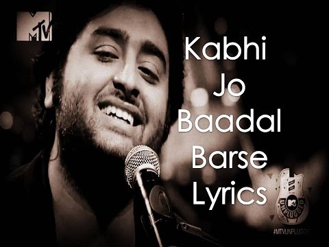 Kabhi Jo Badal Barse Lyrics Arijit Singh (Jackpot)