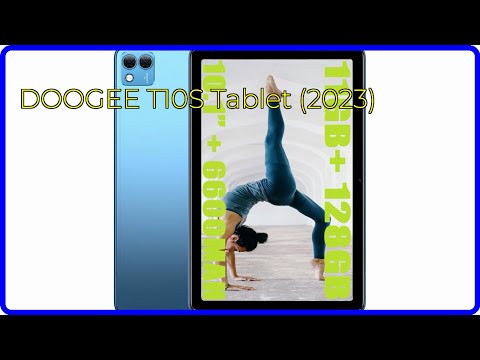 BEWERTUNG (2025): DOOGEE T10S Tablet (2023). WESENTLICHE Einzelheiten