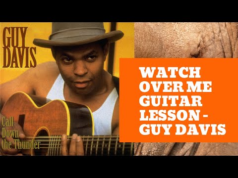 Watch Over Me (Guy Davis) - Jim Bruce Blues Guitar Lessons