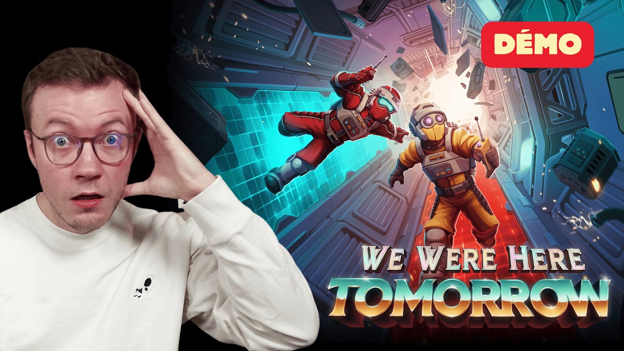 We Were Here Tomorrow — We Were Here Tomorrow : De nouveau bloqué, sortez nous de la ! (avec Romain) Démo