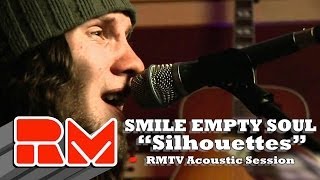 Smile Empty Soul: Silhouettes Live Acoustic (RMTV Official)