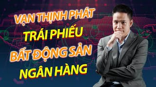 VỤ BÊ BỐI CỦA VẠN THỊNH PHÁT VÀ HỆ LUỴ TỚI THỊ TRƯỜNG