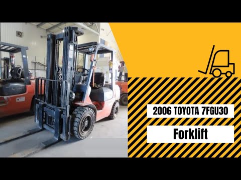 Used Forklift for Sale |  2006 TOYOTA 7FGU30  | Leavitt Machinery [USED EQUIPMENT] 1-888-247-0567