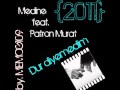 Medine feat. Patron Murat - Dur Diyemedim {2011 ...