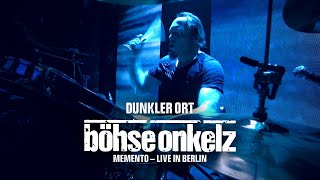 Böhse Onkelz - Dunkler Ort (Memento - Live in Berlin)