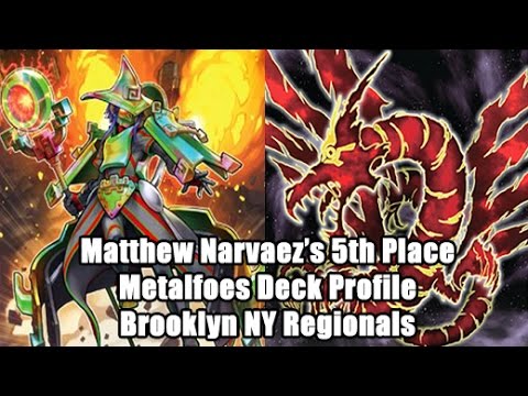 5th Place Matthew Narvaez's Metalfoes Deck Profile/Report Brooklyn NY Regionals