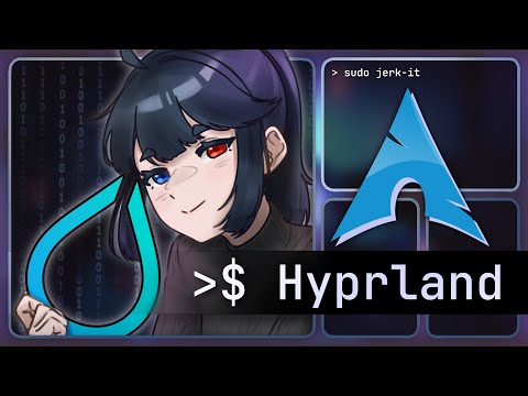 Hyprland (Arch Linux) Experience