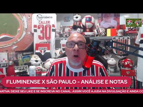 FLUMINENSE 2X1 SÃO PAULO - CAMPEONATO BRASILEIRO - ANÁLISE E NOTAS