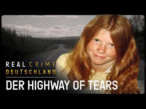 Highway of Tears: 50 Frauen entführt oder ermordet | True Crime Doku