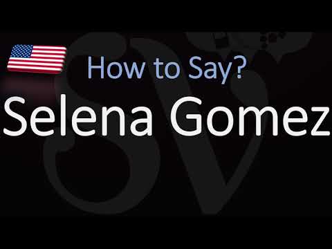 How to Pronounce Selena Gomez? (CORRECTLY) English & Spanish Pronunciation