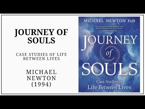 Journey of Souls (1994) Michael Newton