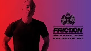 DJ Friction - Ministry Of Sound Presents: Mixed - Drum & Bass | MIX 1