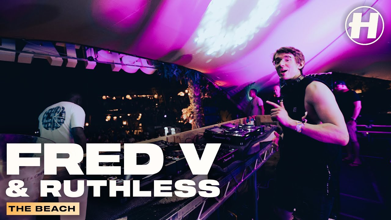 Fred V & Ruthless | Live @ Hospitality On The Beach