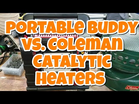 Mr. Heater Portable Buddy, vs Classic Coleman Catalytic heaters.