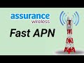 Assurance Wireless fast Data Settings | Assurance Wireless apn Settings
