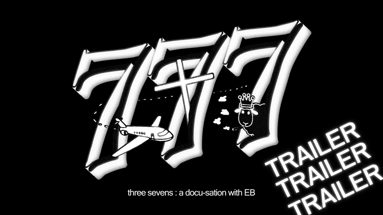 three sevens: a docu-sation with EB — Official Trailer