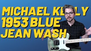 Video thumbnail for Michael Kelly 1953 Blue Jean Wash | 4 Way Position Switch for Series or Parallel Pickup Selection | by Uhlik Music