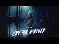 CRY ME A RIVER Cinematic Cover Tommee Profitt Nicole Serrano