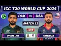 PAKISTAN vs USA MATCH 11 LIVE SCORES | PAK vs USA LIVE | ICC T20 World Cup 2024