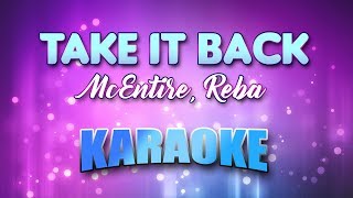 McEntire, Reba - Take It Back (Karaoke &amp; Lyrics)