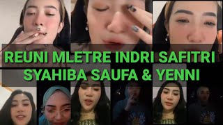 Download lagu LIVE INDRI SAFITRI MLETRE | SYAHIBA SAUFA | YENNI mp3