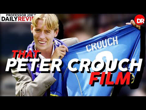 That Peter Crouch Film [2023] | Daily Review