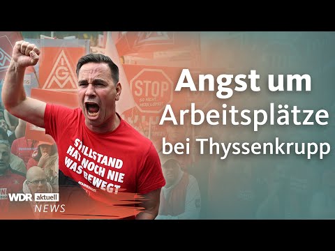 Thyssenkrupp: Protest gegen Pläne für Teilverkauf | Aktuelle Stunde