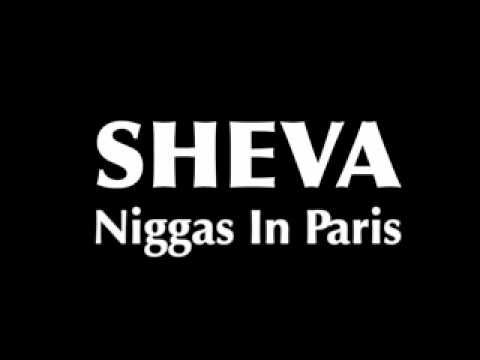 Sheva - Niggas In Paris (Remix)