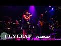 Flyleaf - Platonic (live) | Between The Stars Tour | House of Blues West Hollywood, California