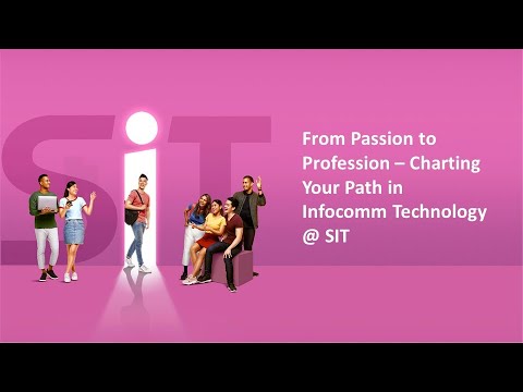 TIC - Da paixão à profissão – traçando seu caminho na tecnologia Infocomm @ SIT