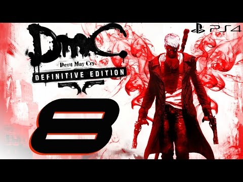 DmC Devil May Cry Definitive Edition - 60fps Walkthrough Part 8 - The Order & Under Siege