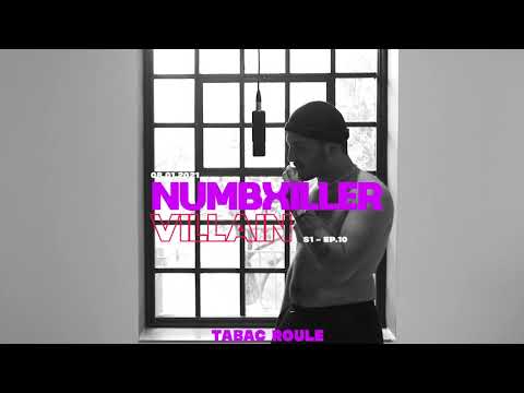 Numbxiller - VILLAIN | TABAC ROULE