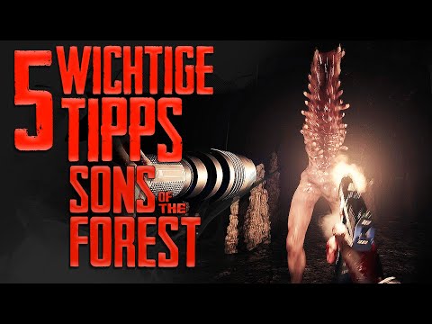 5 ESSENZIELLE TIPPS zu Sons of The Forest | Sons of the Forest Guide Deutsch