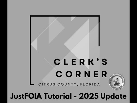 Clerk's Corner - Submit a JustFOIA request (2025 Update)