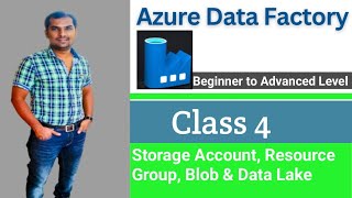 Storage Account, Resource Group, Blob & Data Lake in Azure Data Factory | ADF Real-time