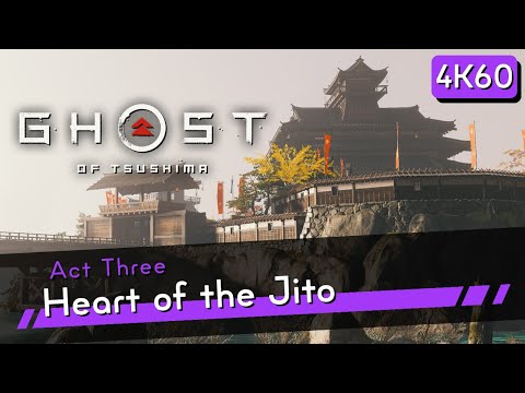 Ghost of Tsushima PS5 [4K60] Part 25 - Heart of the Jito - Gameplay Walkthrough