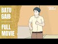 BATU GAIB FULL MOVIE Animasi Sekolah