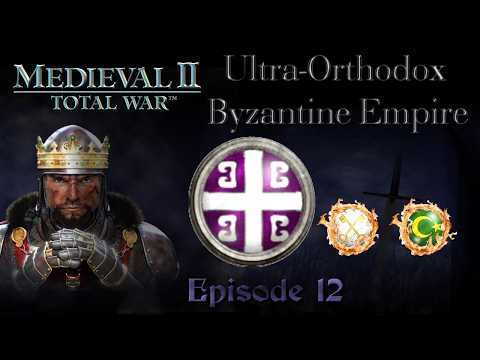 Medieval 2 Total War ULTRA Orthodox Byzantine Empire Let's Play: Episode 12