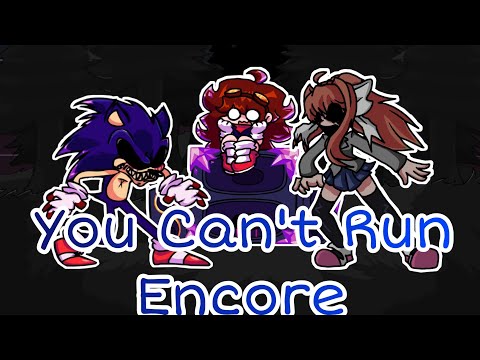 Stop copying me | You Can´t Run Encore Official Version But It´s Sonic.exe Vs Monika.chr
